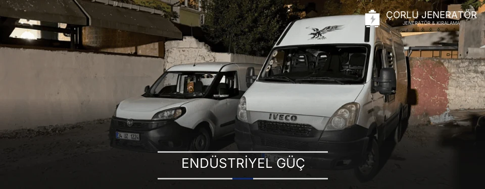 Çorlu Sanayi Mobil Jeneratör Kiralama Firmaları Çorlu Sanayi Mobil Jeneratör Kiralama Firmaları